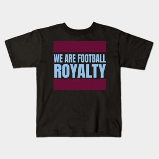 we are football royalty Kids T-Shirt